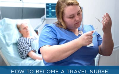 Tips on Becoming a Travel Nurse