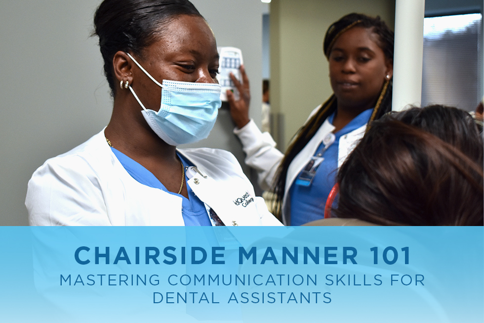 Chairside Manner 101 for Dental Assistants