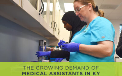 The Growing Demand for Medical Assistants in Kentucky