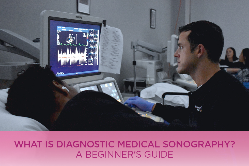 What is Diagnostic Medical Sonography? A Beginner’s Guide