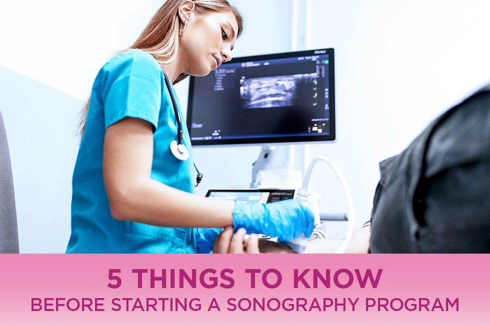 Five Things to Know Before Starting a Sonography Program