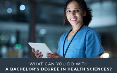 What Can You Do with a Bachelor’s Degree in Health Sciences?